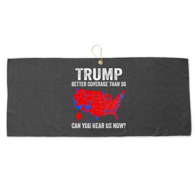 Trump Better Coverage Than 5g Can You Hear Us Now Politics Large Microfiber Waffle Golf Towel