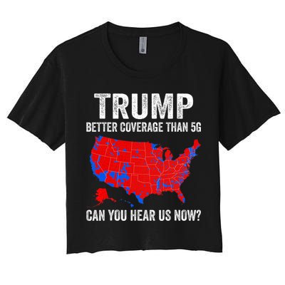 Trump Better Coverage Than 5g Can You Hear Us Now Politics Crop Top