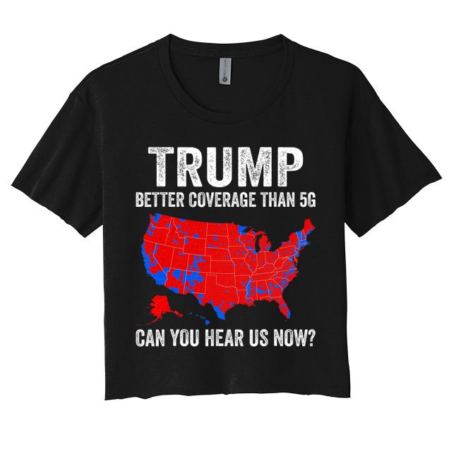 Trump Better Coverage Than 5g Can You Hear Us Now Politics Crop Top