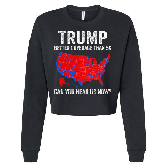 Trump Better Coverage Than 5g Can You Hear Us Now Politics Cropped Pullover Crew