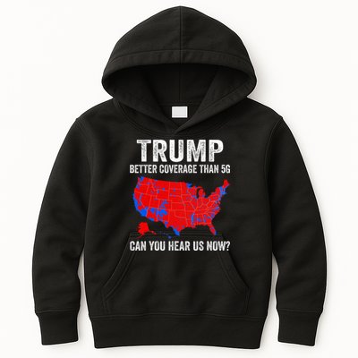 Trump Better Coverage Than 5g Can You Hear Us Now Politics Kids Hoodie