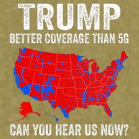 Trump Better Coverage Than 5g Can You Hear Us Now Politics Garment-Dyed Women's Muscle Tee