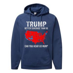 Trump Better Coverage Than 5g Can You Hear Us Now 2024 Performance Fleece Hoodie