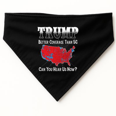 Trump Better Coverage Than 5g Can You Hear Us Now Politics USA-Made Doggie Bandana