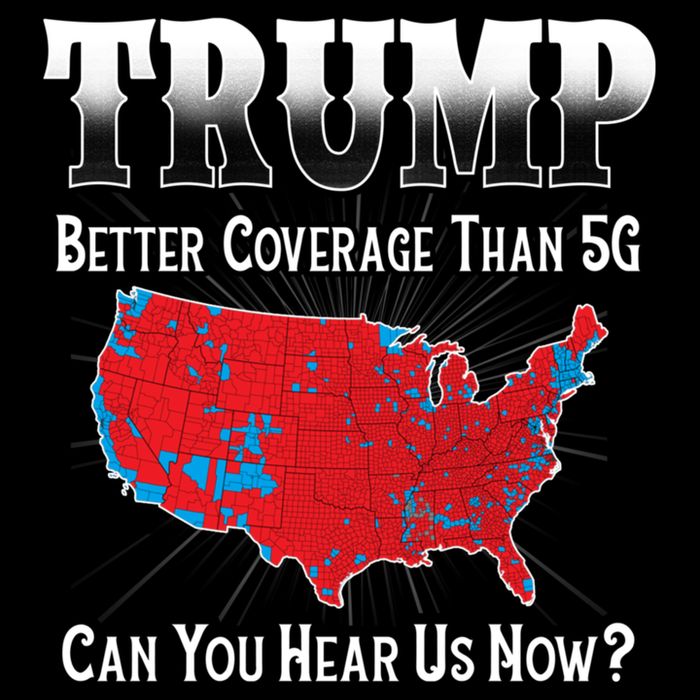 Trump Better Coverage Than 5g Can You Hear Us Now Politics Impact Tech Backpack
