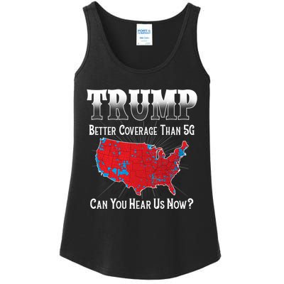 Trump Better Coverage Than 5g Can You Hear Us Now Politics Ladies Essential Tank