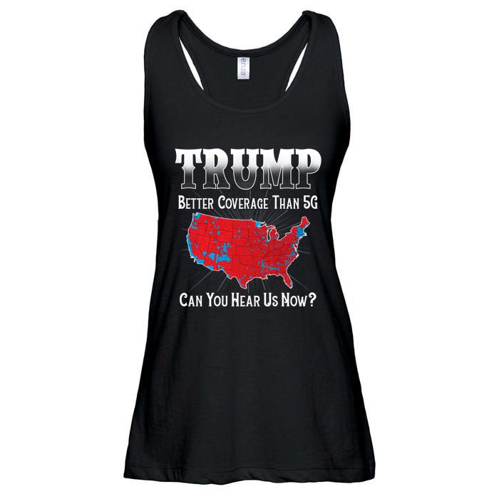 Trump Better Coverage Than 5g Can You Hear Us Now Politics Ladies Essential Flowy Tank