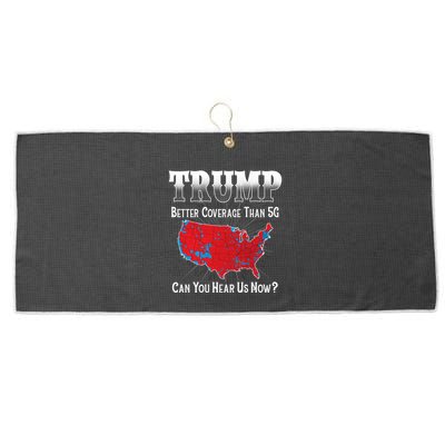 Trump Better Coverage Than 5g Can You Hear Us Now Politics Large Microfiber Waffle Golf Towel