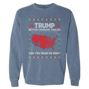 Trump Better Coverage Than 5g Ugly Christmas Funny Gift Garment-Dyed Sweatshirt