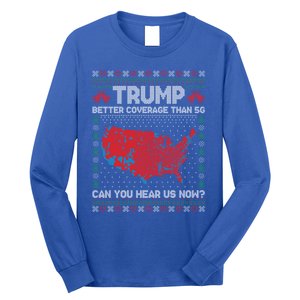 Trump Better Coverage Than 5g Ugly Christmas Funny Gift Long Sleeve Shirt