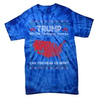 Trump Better Coverage Than 5g Ugly Christmas Funny Gift Tie-Dye T-Shirt