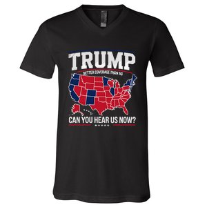 Trump Better Coverage Than 5g Can You Hear Us Now Funny V-Neck T-Shirt