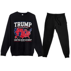 Trump Better Coverage Than 5g Can You Hear Us Now Funny Premium Crewneck Sweatsuit Set