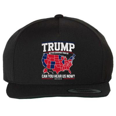 Trump Better Coverage Than 5g Can You Hear Us Now Funny Wool Snapback Cap
