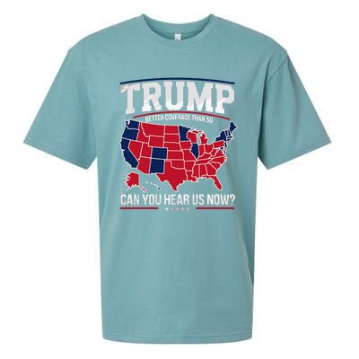 Trump Better Coverage Than 5g Can You Hear Us Now Funny Sueded Cloud Jersey T-Shirt