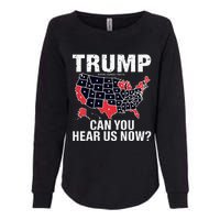 Trump Better Coverage Than 5g Can You Hear Us Now Usa Map Womens California Wash Sweatshirt