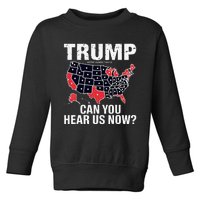 Trump Better Coverage Than 5g Can You Hear Us Now Usa Map Toddler Sweatshirt