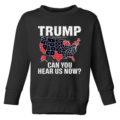 Trump Better Coverage Than 5g Can You Hear Us Now Usa Map Toddler Sweatshirt