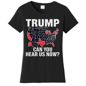 Trump Better Coverage Than 5g Can You Hear Us Now Usa Map Women's T-Shirt