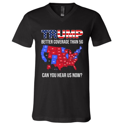 Trump Better Coverage Than 5g Can You Hear Us Now Usa Map V-Neck T-Shirt