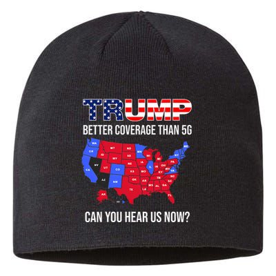 Trump Better Coverage Than 5g Can You Hear Us Now Politics Sustainable Beanie