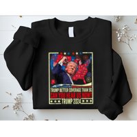Trump Better Coverage Than 5g Can You Hear Us Now Funny Sweatshirt