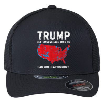 Trump Better Coverage Than 5g Can You Hear Us Now Flexfit Unipanel Trucker Cap