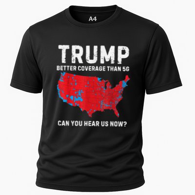 Trump Better Coverage Than 5g Can You Hear Us Now Performance Shirt