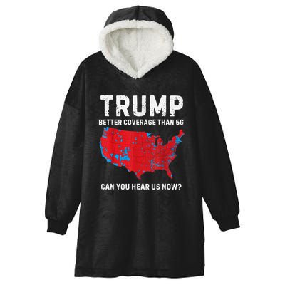 Trump Better Coverage Than 5g Can You Hear Us Now Hooded Wearable Blanket