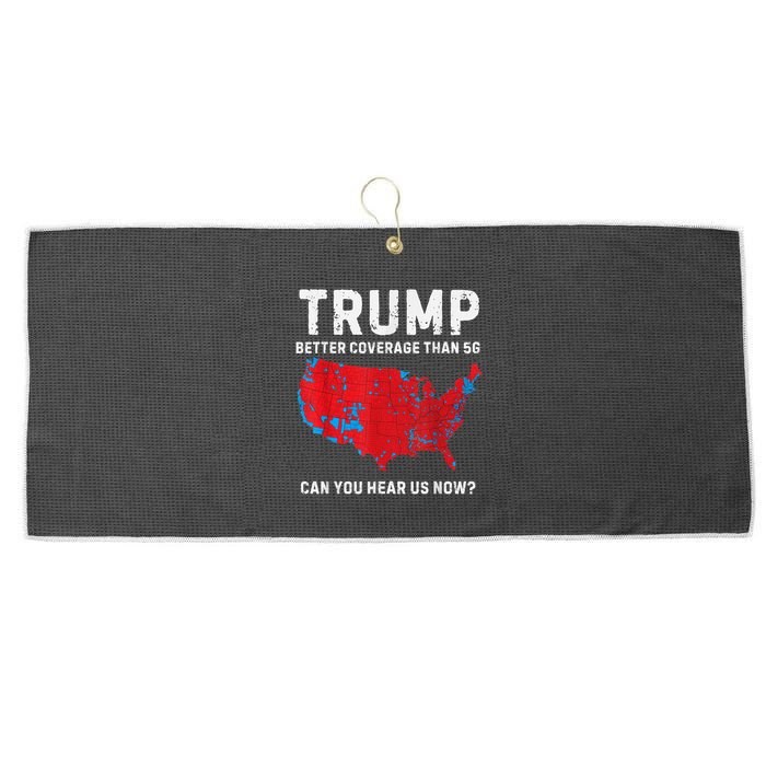 Trump Better Coverage Than 5g Can You Hear Us Now Large Microfiber Waffle Golf Towel