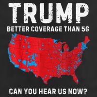 Trump Better Coverage Than 5g Can You Hear Us Now 25L Jumbo Tote
