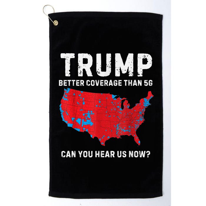 Trump Better Coverage Than 5g Can You Hear Us Now Golf Towel