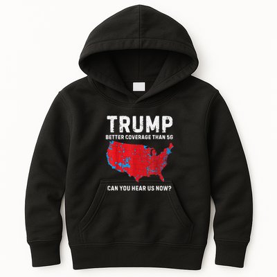 Trump Better Coverage Than 5g Can You Hear Us Now Kids Hoodie