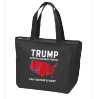 Trump Better Coverage Than 5g Can You Hear Us Now Zip Tote Bag