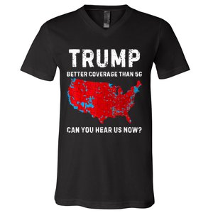 Trump Better Coverage Than 5g Can You Hear Us Now Retro V-Neck T-Shirt