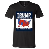 Trump Better Coverage Than 5g Can You Hear Us Now Politics V-Neck T-Shirt