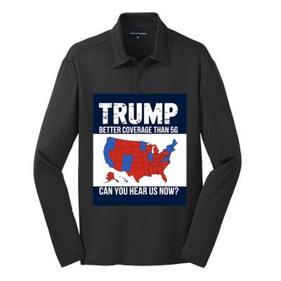 Trump Better Coverage Than 5g Can You Hear Us Now Politics Silk Touch Performance Long Sleeve Polo