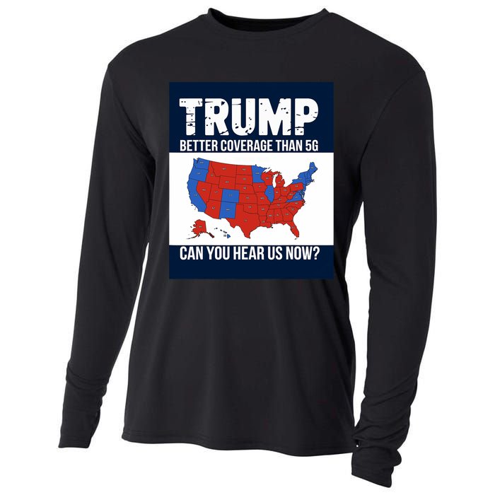 Trump Better Coverage Than 5g Can You Hear Us Now Politics Cooling Performance Long Sleeve Crew