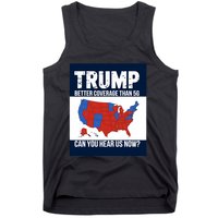 Trump Better Coverage Than 5g Can You Hear Us Now Politics Tank Top