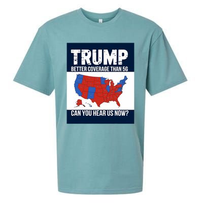 Trump Better Coverage Than 5g Can You Hear Us Now Politics Sueded Cloud Jersey T-Shirt