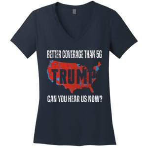 Trump Better Coverage Than 5g Can You Hear Us Now Usa Map Women's V-Neck T-Shirt