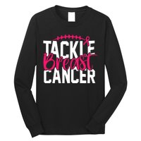 Tackle Breast Cancer Awareness Football Fan Long Sleeve Shirt