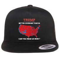 Trump Better Coverage Than 5g Can You Hear Us Now Flat Bill Trucker Hat