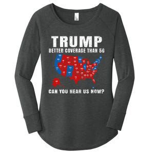 Trump Better Coverage Than 5g Can You Hear Us Now Usa Map Women's Perfect Tri Tunic Long Sleeve Shirt