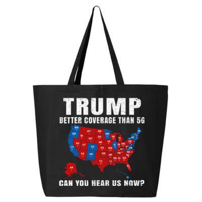 Trump Better Coverage Than 5g Can You Hear Us Now Usa Map 25L Jumbo Tote