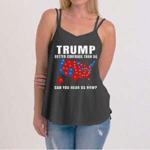 Trump Better Coverage Than 5g Can You Hear Us Now Usa Map Women's Strappy Tank