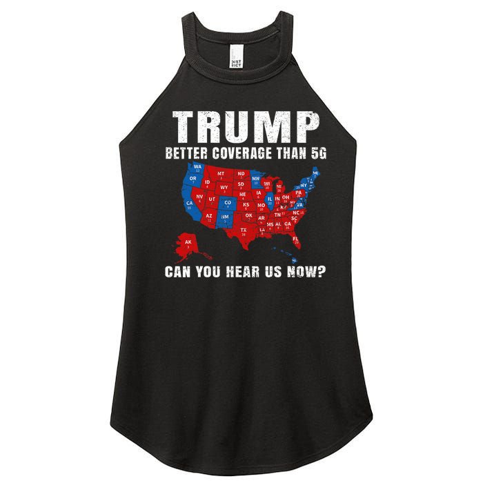 Trump Better Coverage Than 5g Can You Hear Us Now Usa Map Women's Perfect Tri Rocker Tank