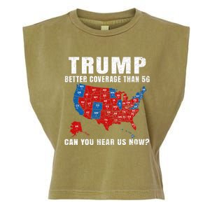 Trump Better Coverage Than 5g Can You Hear Us Now Usa Map Garment-Dyed Women's Muscle Tee