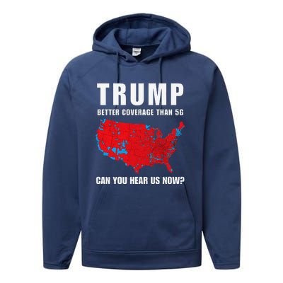 Trump Better Coverage Than 5g Can You Hear Us Now Politics Performance Fleece Hoodie