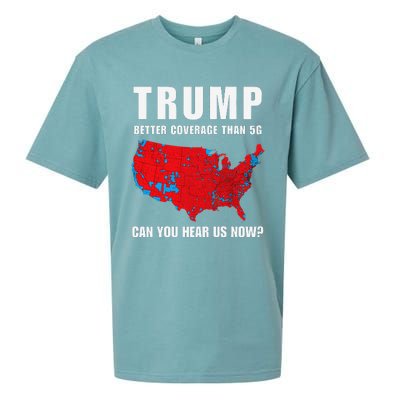 Trump Better Coverage Than 5g Can You Hear Us Now Politics Sueded Cloud Jersey T-Shirt